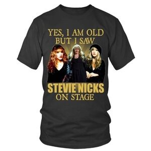 Yes I Am Old But I Saw Stevie Nicks On Stage Shirt